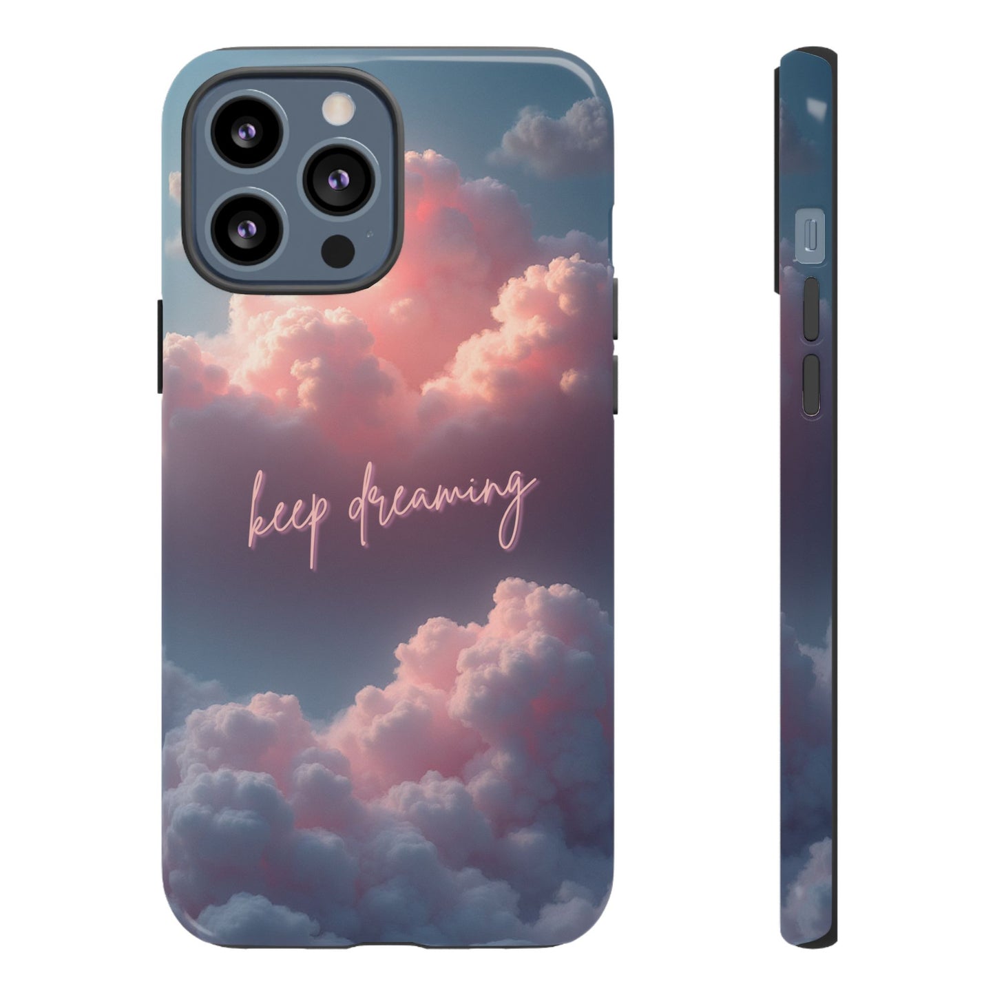 Keep Dreaming Phone Case
