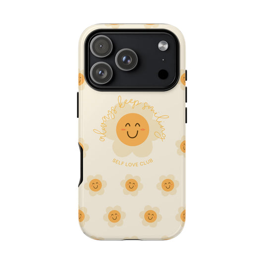 Always Keep Smiling Phone Case