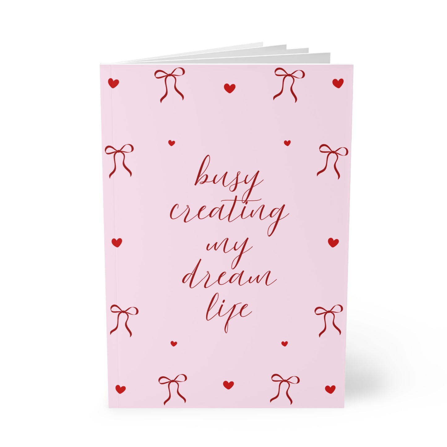 Busy Creating My Dream Life Notebook