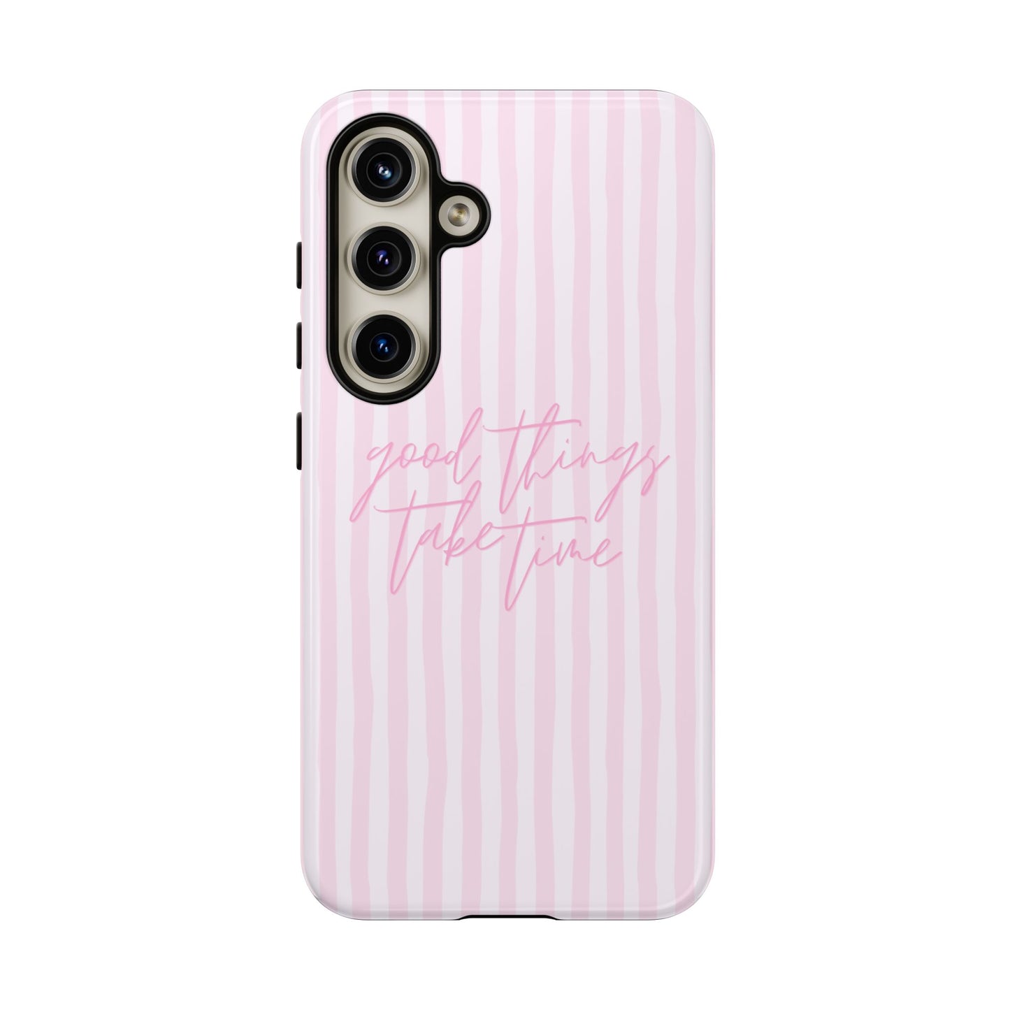 Good Things Take Time Phone Case
