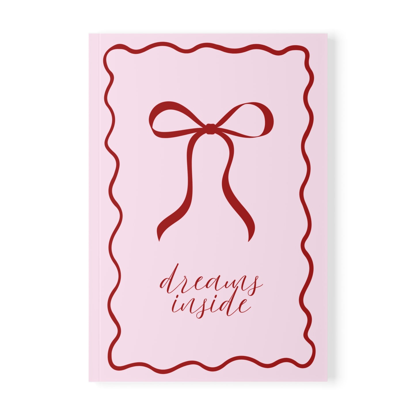 Dreams Inside Notebook