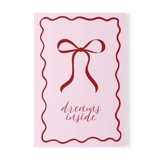Dreams Inside Notebook