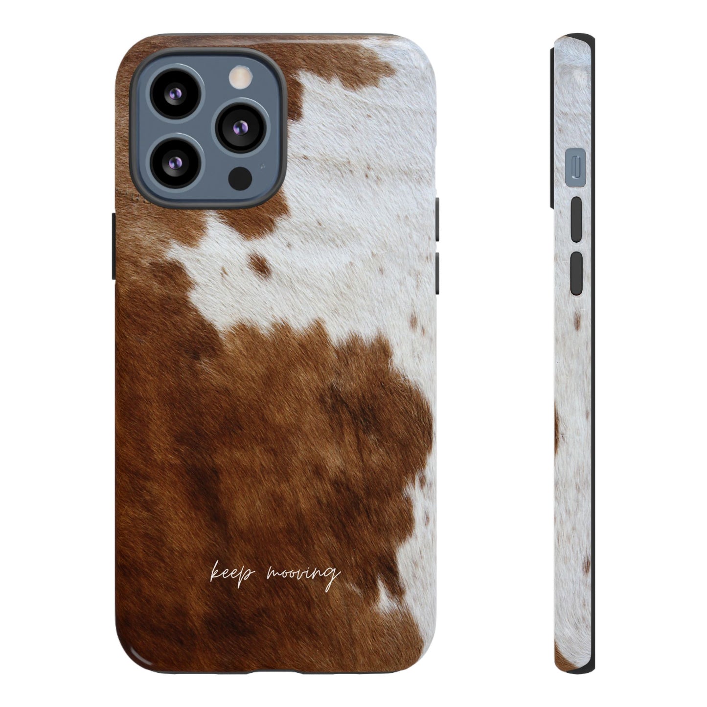 Keep Mooving Cow Print Phone Case