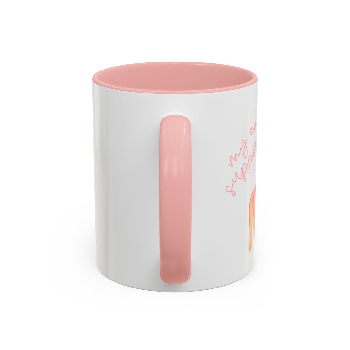 My Emotional Support Drink Pink Mug