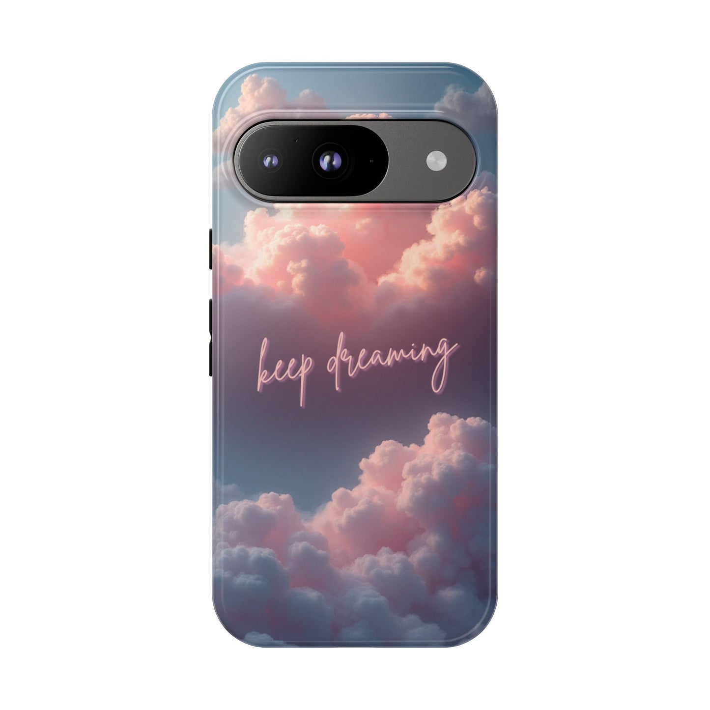 Keep Dreaming Phone Case