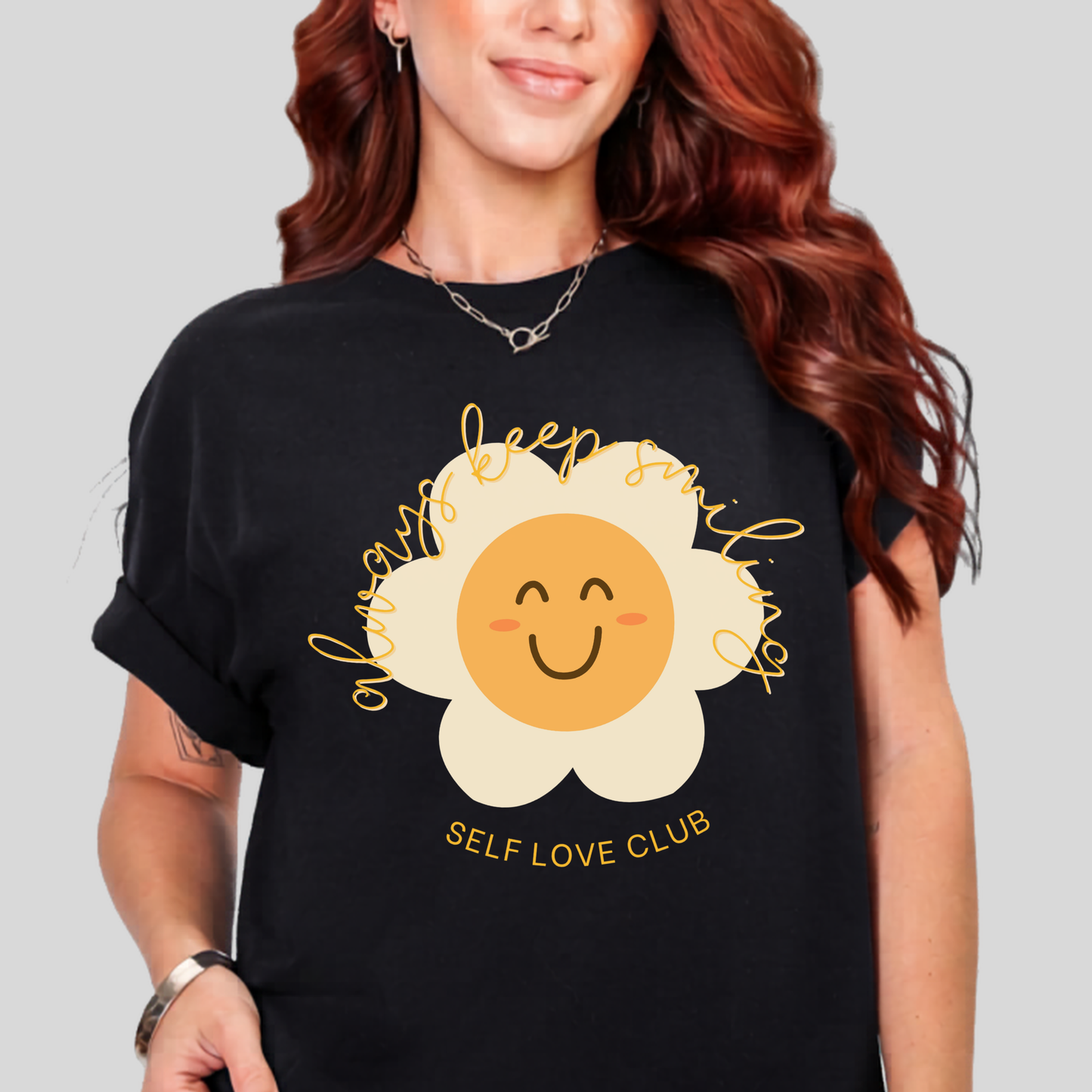 Always Keep Smiling T-shirt