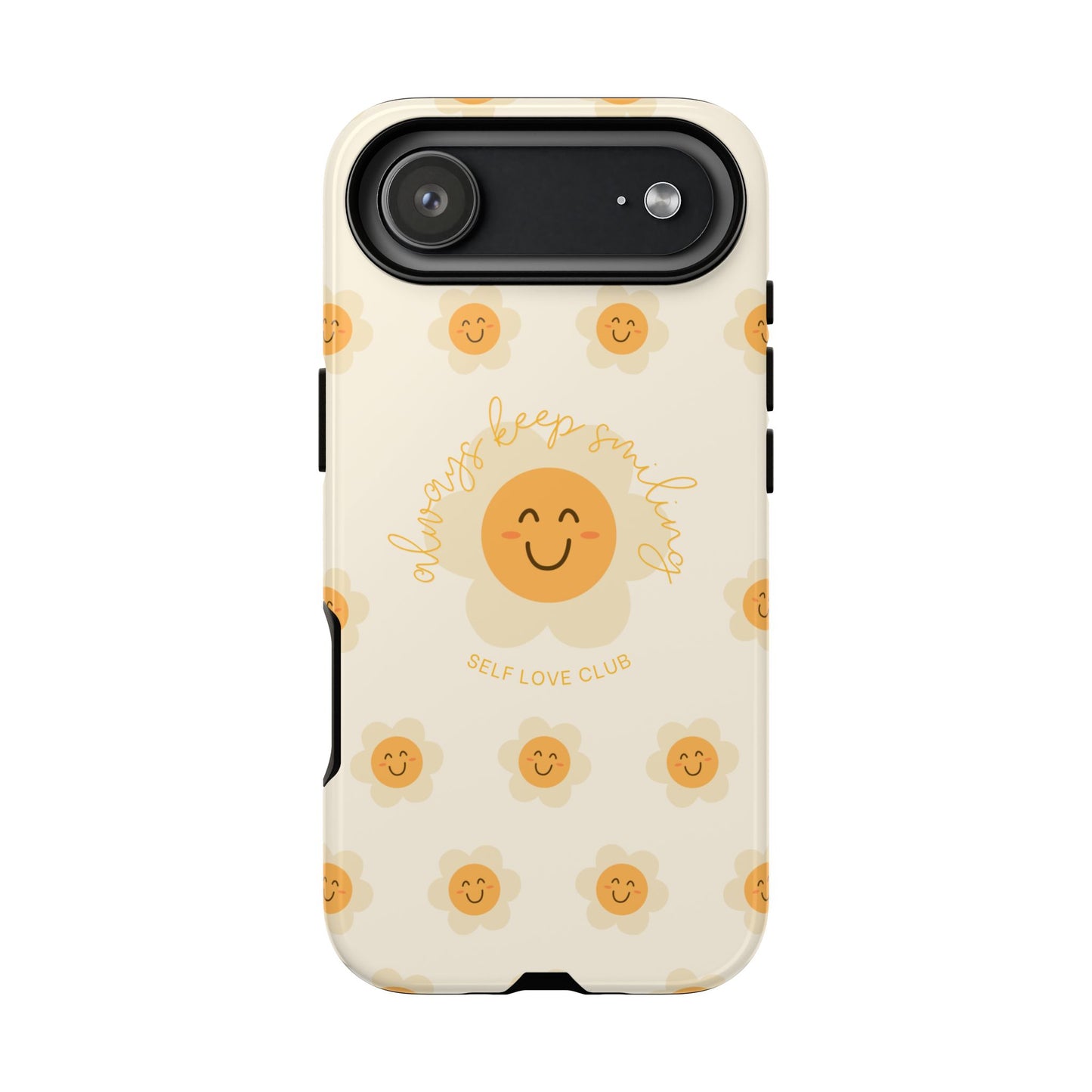 Always Keep Smiling Phone Case