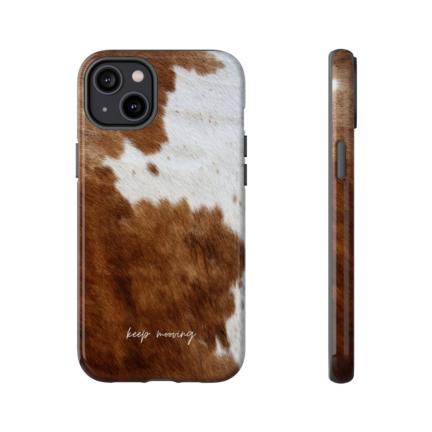 Keep Mooving Cow Print Phone Case