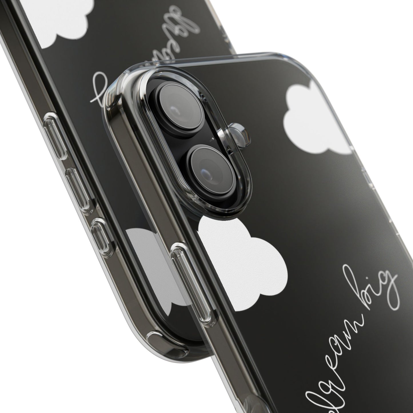 Dream Big Clear Phone Case