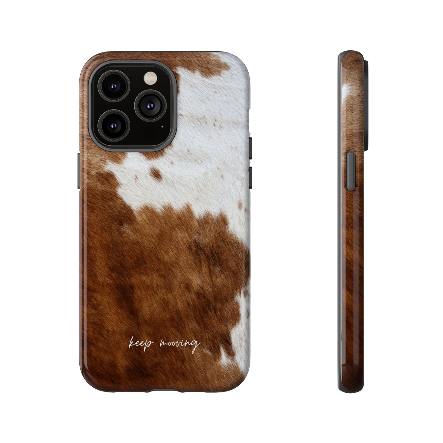 Keep Mooving Cow Print Phone Case
