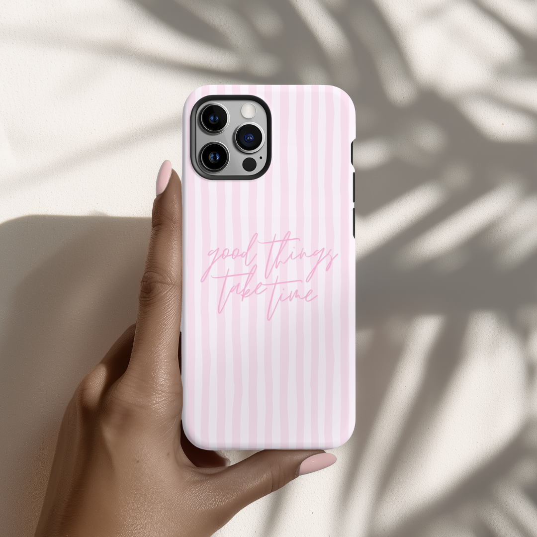 Good Things Take Time Phone Case