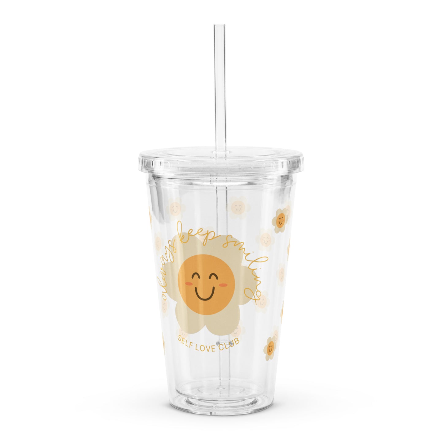 tumbler with a smiling flower graphic and the quote always keep smiling