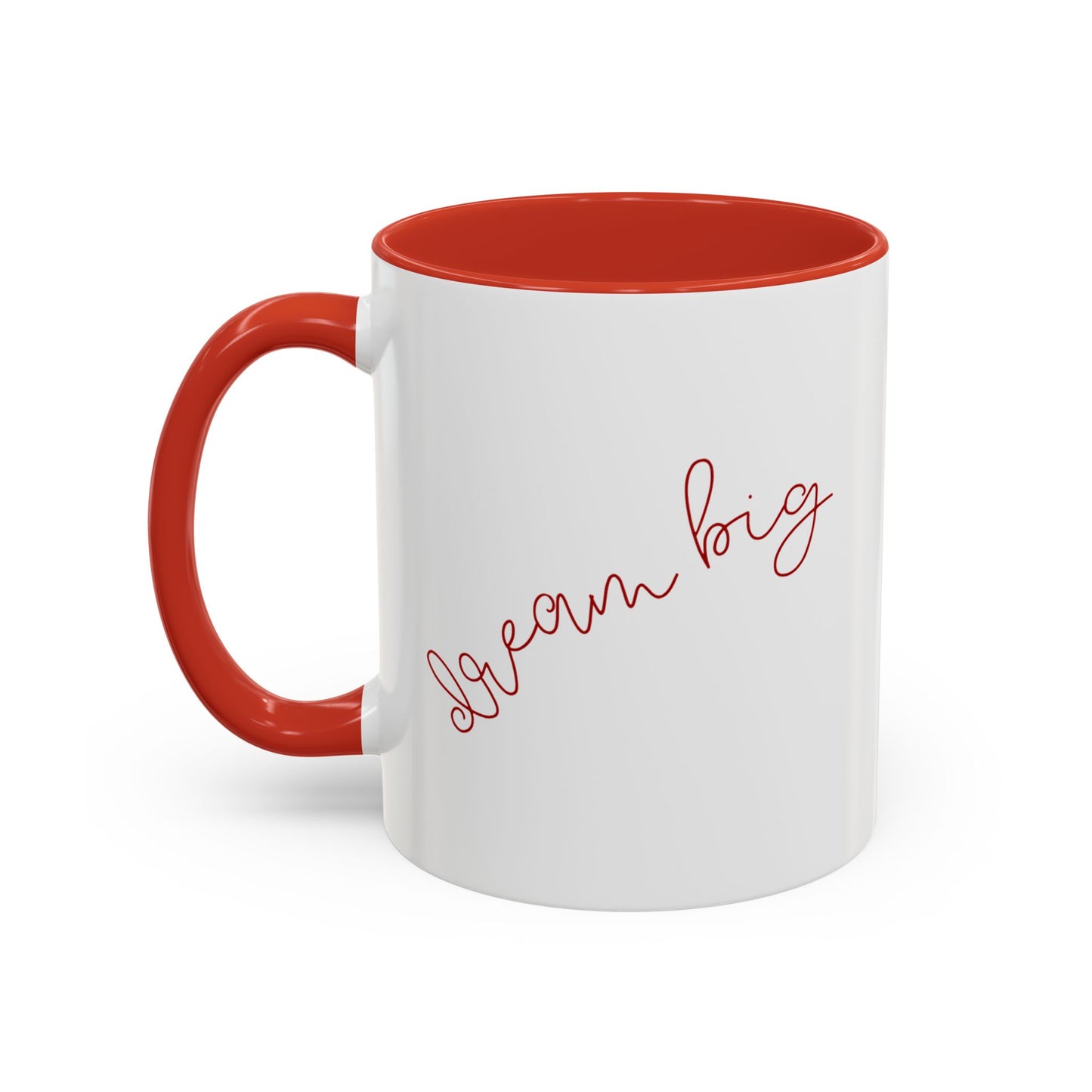 White mug with red interior and handle, featuring 'dream big' text on a white background