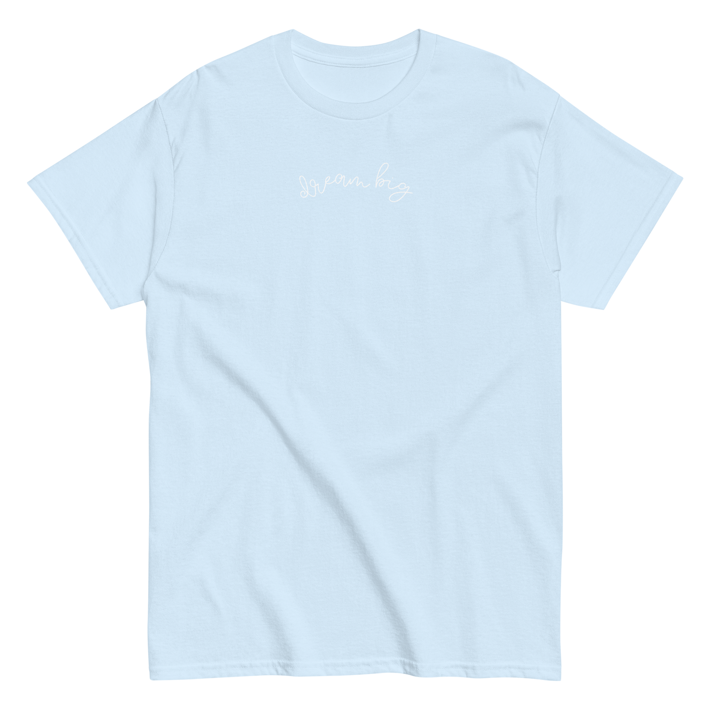 Dream Big T-shirt