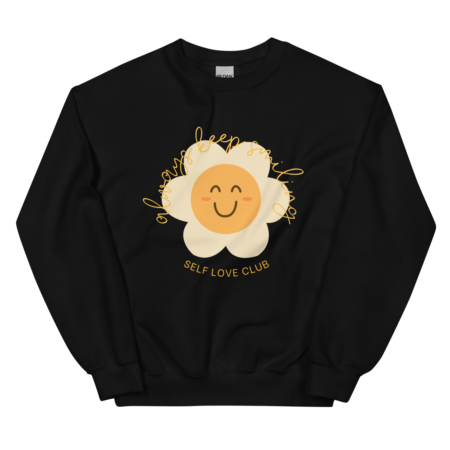 Always Keep Smiling Sweatshirt