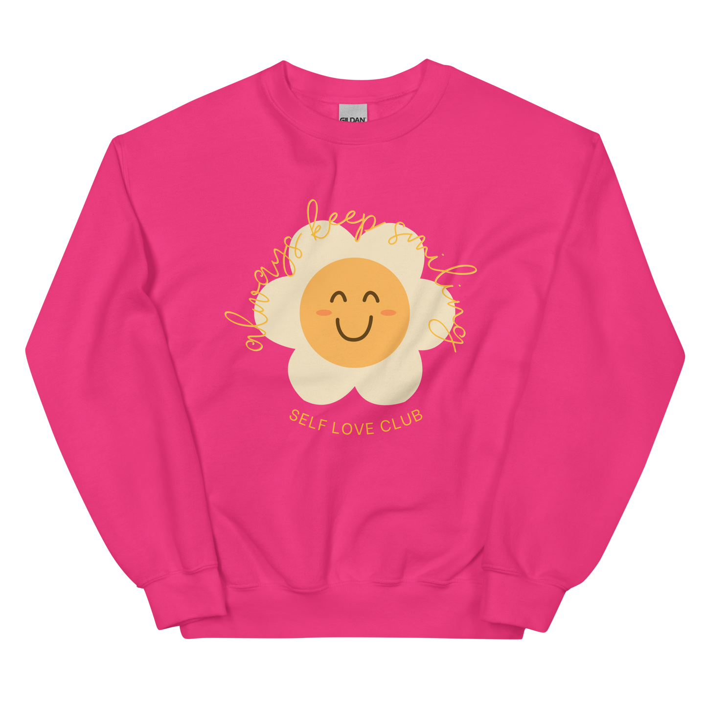 Always Keep Smiling Sweatshirt